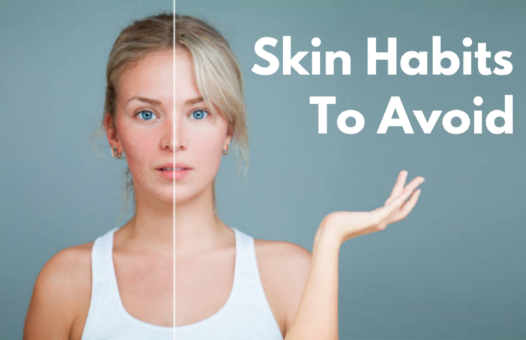 Read more about the article Damaging Skin Habits